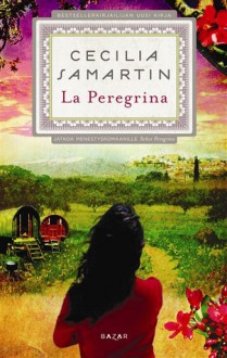 La Peregrina - Cecilia Samartin, Ulla Lempinen