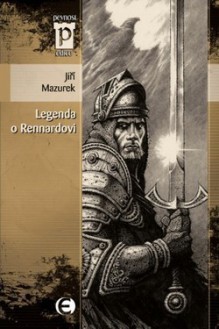 Legenda o Rennardovi - Jiří Mazurek