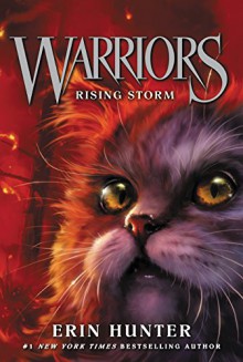 Warriors #4: Rising Storm (Warriors: The Prophecies Begin) - Erin Hunter, Dave Stevenson