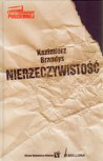 Nierzeczywistość - Kazimierz Brandys