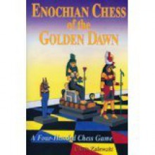 Enochian Chess of the Golden Dawn: A Four-Handed Chess Game (Llewellyn's Golden Dawn) - Chris Zalewski