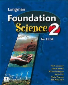 Key Stage 4 Foundation Science - M. Levesley, J. Hardy, N. Thomas, Bob Wakefield, Richard O'Regan, S. Pitt