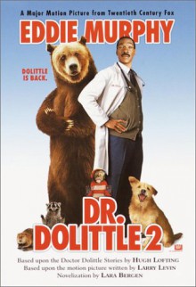 Dr. Dolittle 2 Novelization - Lara Bergen