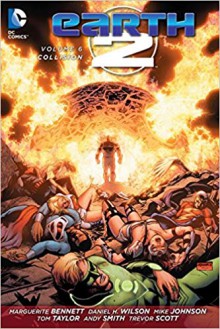 Earth 2 Vol. 6: Collision - Andy Smith, Daniel Wilson, Margueritte Bennett