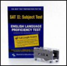 SAT II: English Language Proficiency Test w/ Cassettes (REA) - The Best Test Pre - Libby Vernon, Dianne Ramdeholl, Libby Vernon