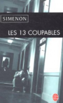 Les 13 Coupables - Georges Simenon