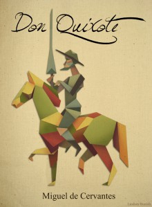 Don Quixote - Miguel de Cervantes Saavedra