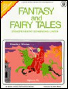 Fantasy and Fairy Tales - Susan Finney, Ardis McKay