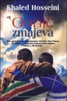 Gonič zmajeva - Khaled Hosseini, Marko Kovačić, Nenad Martić