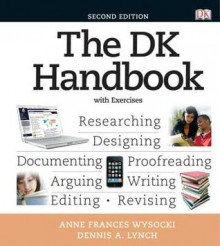 The DK Handbook with Exercises with MyCompLab Student Access Code - Anne Frances Wysocki, Dennis A. Lynch