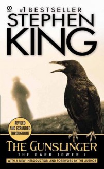 The Gunslinger: (The Dark Tower #1)(Revised Edition) - Stephen King