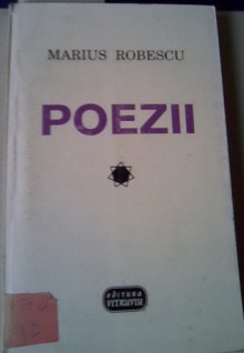 Poezii - Marius Robescu