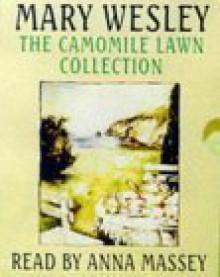 The Camomile Lawn Giftpack: The Camomile Lawn, a Sensible Life, Part of the Furniture - Mary Wesley