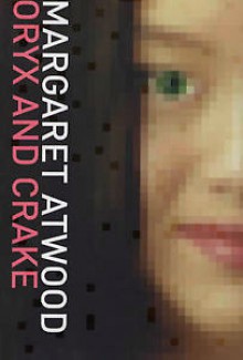 Oryx and Crake - Margaret Atwood