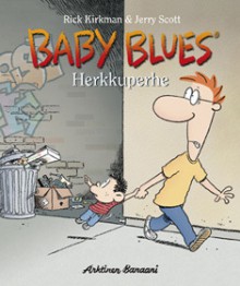 Herkkuperhe (Baby Blues, #12) - Rick Kirkman, Jerry Scott