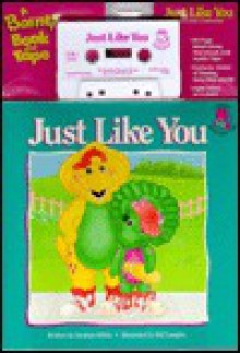 Just Like You [With Book] - Stephen White, Bill Langley