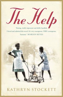 The Help - Kathryn Stockett