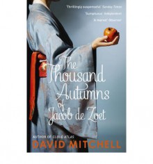 The Thousand Autumns of Jacob De Zoet - David Mitchell