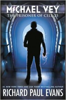 The Prisoner of Cell 25 (Michael Vey Series #1) - 