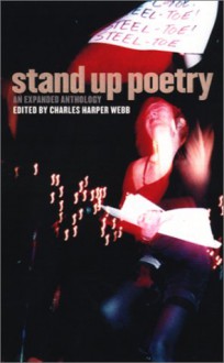 Stand Up Poetry: An Expanded Anthology - Charles Harper Webb