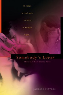 Somebody's Lover - Jasmine Haynes