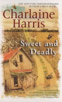 Sweet and Deadly - Charlaine Harris