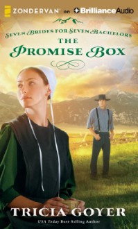 The Promise Box (Seven Brides for Seven Bachelors) - Tricia Goyer, Kathy Garver