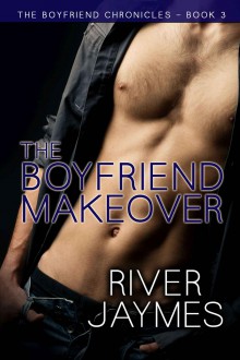 The Boyfriend Makeover - River Jaymes