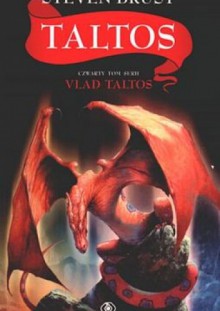 Taltos Tom 4 - Steven Brust