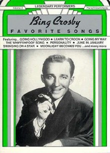 Bing Crosby -- Favorite Songs: Piano/Vocal/Chords - C.P.P. Belwin