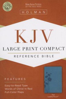 KJV Large Print Compact Reference Bible, Teal LeatherTouch - Holman Bible Publisher