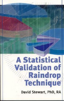 A Statistical Validation of Raindrop Technique - David Stewart