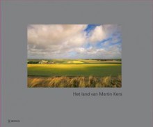 The Country of Martin Kers - Martin Kers, Koos De Wilt