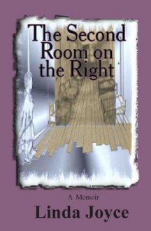 The Second Room on the Right - Linda Joyce