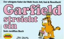 Garfield, Bd.12, Garfield streicht ein - Jim Davis