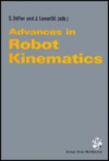 Advances in Robot Kinematics: With Emphasis on Symbolic Computation - S. Stifter, Jadran Lenarčič