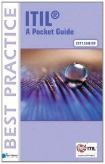 ITIL® - A Pocket Guide 2011 Edition (Best Practice) - Jan Van Bon