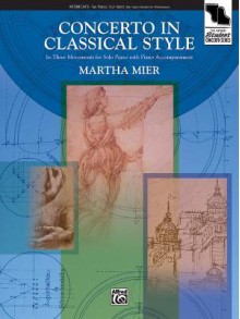 Concerto in Classical Style: Sheet - Alfred Publishing Company Inc.