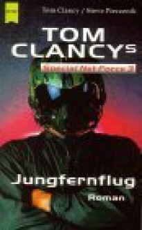 Jungfernflug (Tom Clancy's Net Force Explorers, #3) - Diane Duane, Tom Clancy, Steve Pieczenik