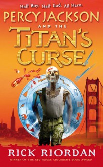 The Titan's Curse - Rick Riordan