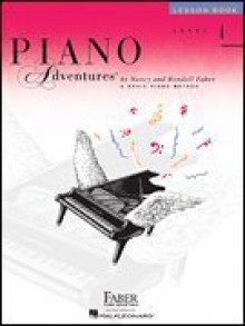 Piano Adventures Level 1 Set (Four Book Set, Lesson, Theory, Technique, Performance Books) - Nancy Faber, Randall Faber