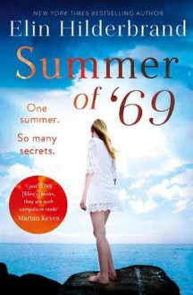 Summer of '69 - Elin Hilderbrand