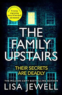 The Family Upstairs - Lisa Jewell