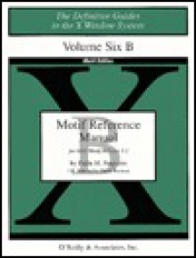 Volume 6B: Motif Reference Manual: Motif Reference Manual - David Brennan, David Brennan