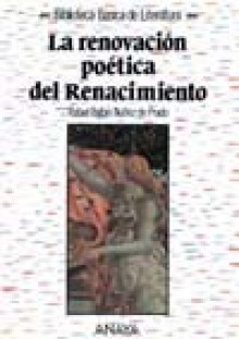 La Renovación Poética del Renacimiento - Rafael Balbín