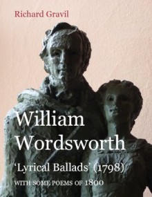 William Wordsworth: Lyrical Ballads (Literature Insights) - Richard Gravil