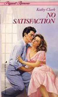 No Satisfaction - Kathy Clark