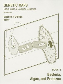 Genetic Maps: LOCUS Maps of Complex Genomes, Vol. 2 - Stephen J. O'Brien