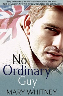 No Ordinary Guy - Mary Whitney