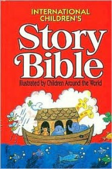The International Children's Story Bible - Thomas Allen Nelson